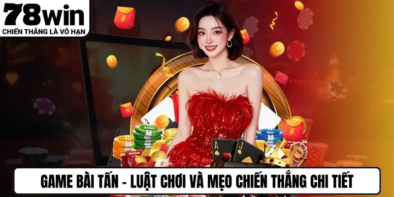 Game Bài Tấn